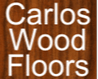Carlos Wood Floors - Antique and Brownstone Wood Floor Experts